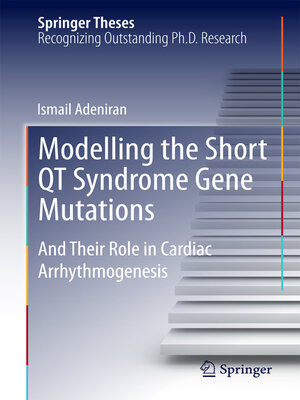 cover image of Modelling the Short QT Syndrome Gene Mutations